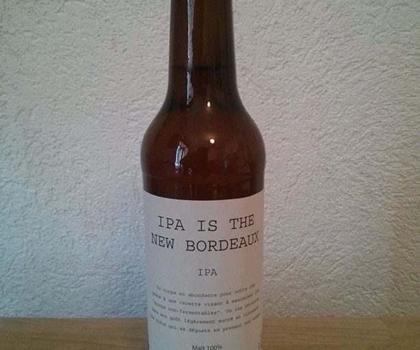 IPA IS THE NEW BORDEAUX